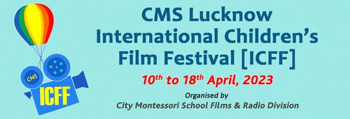 CMS Lucknow International Children's Film Festival 2023